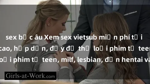 sex bắc âu Xem sex vietsub miễn phí tại nhà, độ phân giải cao, hấp dẫn, đầy đủ thể loại phim từ teen, milf, lesbian, đến hentai và jav.