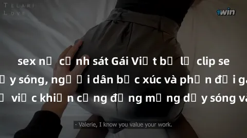sex nữ cảnh sát Gái Việt bị lộ clip sex khiến dư luận dậy sóng, người dân bức xúc và phản đối gay gắt. Sự việc khiến cộng đồng mạng dậy sóng và yêu cầu xử lý nghiêm ngặt.