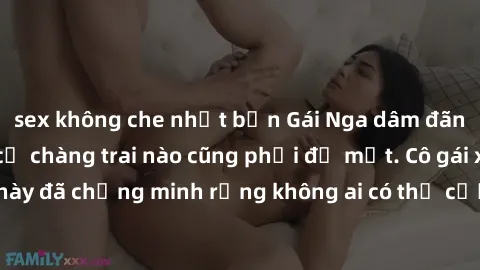 sex không che nhật bản Gái Nga dâm đãng khiến tim bất cứ chàng trai nào cũng phải đỏ mặt. Cô gái xinh đẹp này đã chứng minh rằng không ai có thể cưỡng lại khi cô làm tình đắm say.