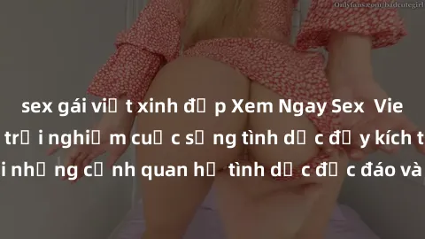 sex gái việt xinh đẹp Xem Ngay Sex  Vietsub Full HD - Cùng trải nghiệm cuộc sống tình dục đầy kích thích với những cảnh quan hệ tình dục độc đáo và mãnh liệt trong bộ phim này!